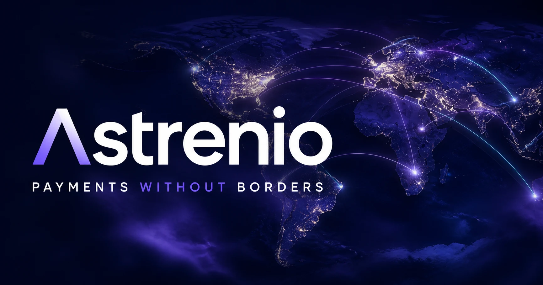 Astrenio global payment network connecting markets worldwide